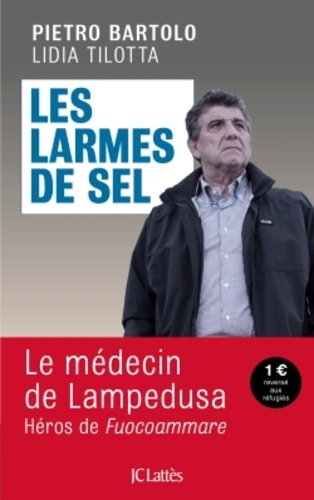 Les Larmes De Sel - Médecin À Lampedusa