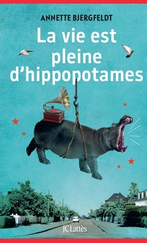 La Vie Est Pleine D'hippopotames