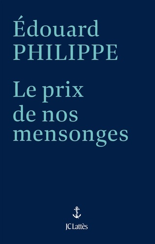 Le Prix De Nos Mensonges