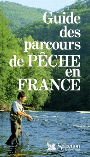 Guide Des Parcours De Pêche En France
