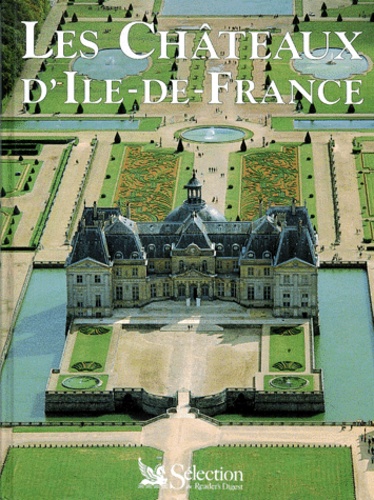 Les Chateaux D'ile-De-France - 1ère Édition