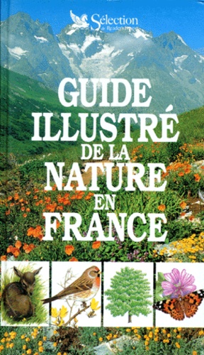 Guide Illustré De La Nature En France