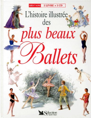 L'histoire Illustree Des Plus Beaux Ballets - Avec Cd