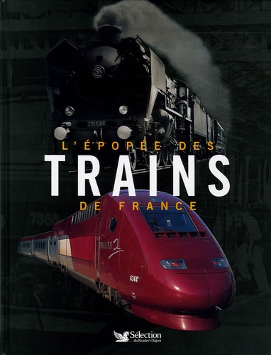L'épopée Des Trains De France