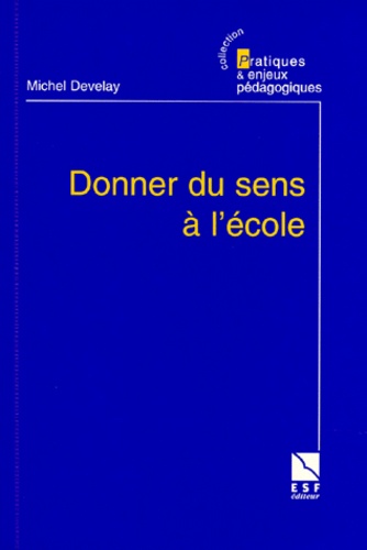 Donner Du Sens À L'école