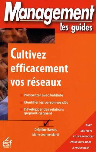 Cultivez Efficacement Vos Réseaux