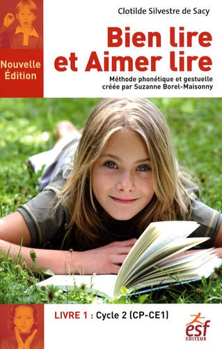 Bien Lire Et Aimer Lire - Tome 1, Cycle 2 (Cp-Ce1)