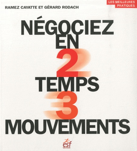 Négociez En 2 Temps 3 Mouvements