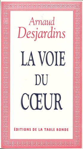 La Voie Du Coeur