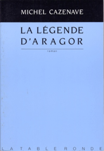 La Légende D'aragor