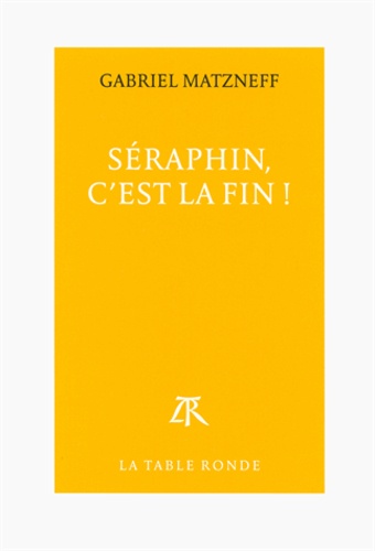 Séraphin, C'est La Fin !