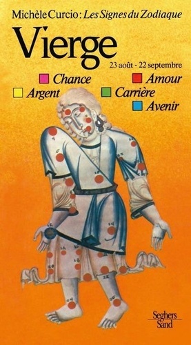 Les Signes Du Zodiaque Tome 6 - La Vierge