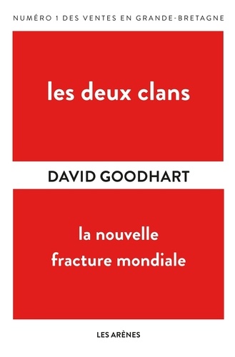 Les Deux Clans - La Nouvelle Fracture Mondiale