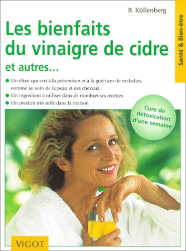 Les Bienfaits Du Vinaigre De Cidre Et Autres Remèdes Naturels