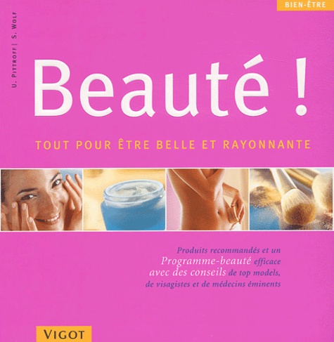 Beauté ! - Tout Pour Être Belle Et Rayonnante