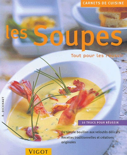 Les Soupes - Tout Pour Les Réussir