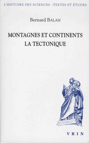 Montagnes Et Continents : La Tectonique