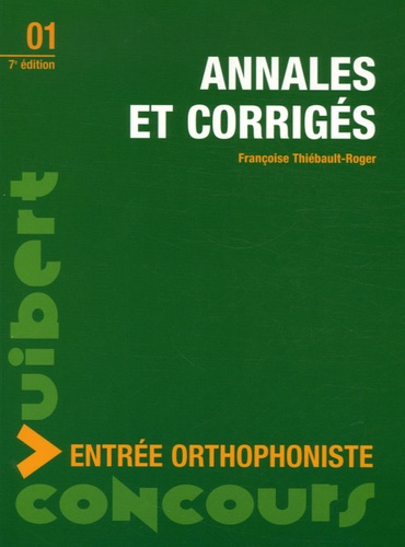 Annales Et Corrigés - Entrée Orthophoniste
