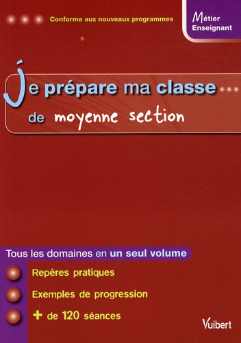 Je Prépare Ma Classe de Moyenne Section