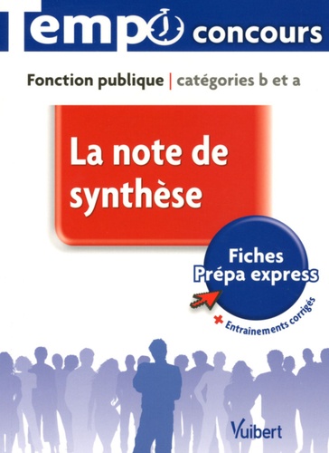 La Note De Synthèse - Fonction Publique, Catégories B Et A