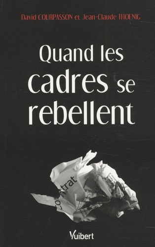Quand Les Cadres Se Rebellent