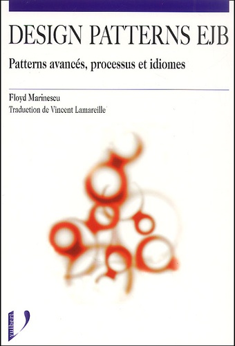 Design Patterns Ejb - Modèles De Conception, Processus Et Idiomes