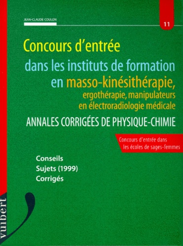 Concours D'entree Dans Les Instituts De Formation En Masso-Kinesitherapie, Ergotherapie, Manipulateurs En Electroradiologie Medicale - Concours D'entrée Dans Les Écoles De Sages-Femmes...