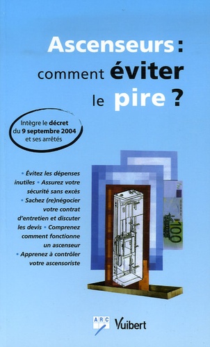 Ascenseurs : Comment Éviter Le Pire ?