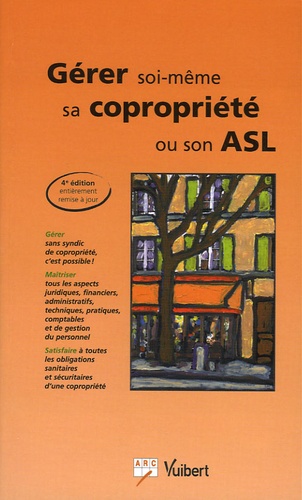 Gérer Soi-Même Sa Copropriété Ou Son Asl