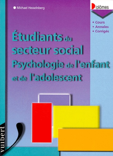 Psychologie De L'enfant Et De L'adolescent - Etudiants Du Secteur Social