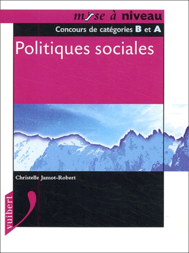 Politiques Sociales - Concours De Catégories B Et A