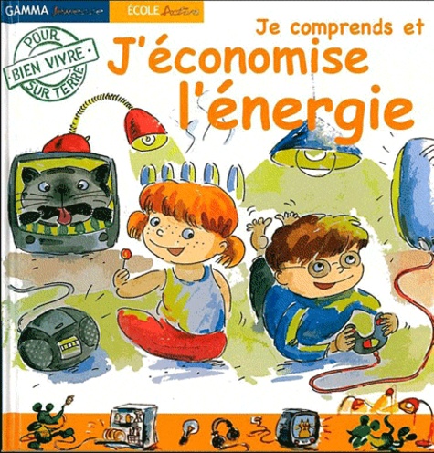 Je Comprends Et J'économise L'énergie
