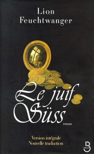Le Juif Süss - Roman, Texte Intégral
