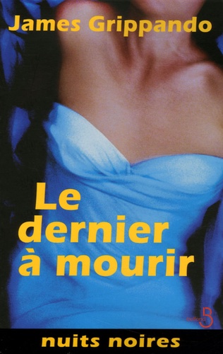 Le Dernier À Mourir