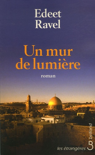 Un Mur De Lumière