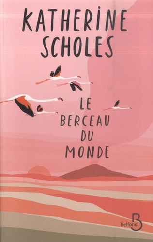 Le Berceau Du Monde