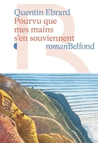 Pourvu Que Mes Mains S'en Souviennent