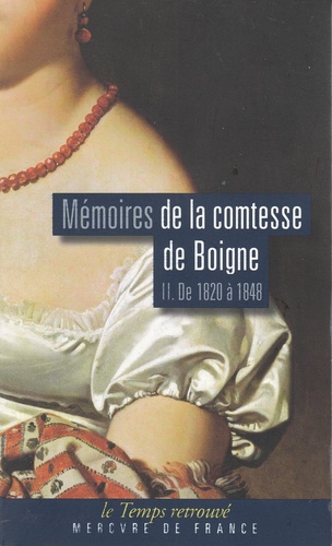 Memoires De La Comtesse De Boigne - Tome 2, De 1820 A 1848