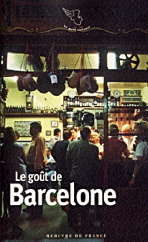 Le Goût De Barcelone