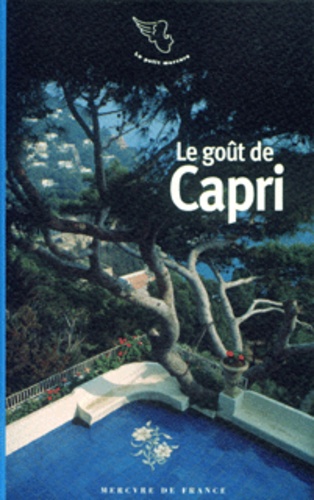 Le Goût De Capri Et Autres Îles Italiennes