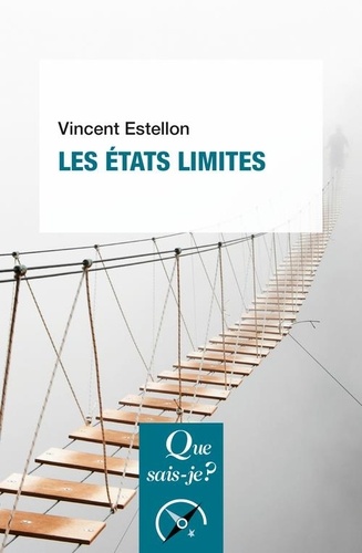 Les États Limites - Que Sais-Je 5e édition