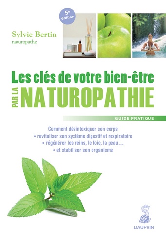 Les Clés De Votre Bien Être Par La Naturopathie