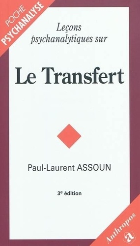 Leçons Psychanalytiques Sur Le Transfert