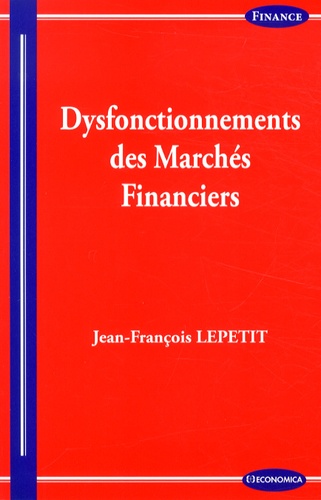 Dysfonctionnement Des Marchés Financiers