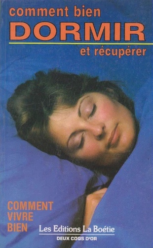 Comment bien dormir et récupérer