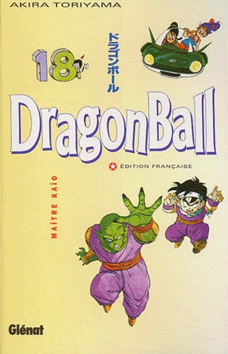 Dragon ball - Tome 18 : Maître Kaïo