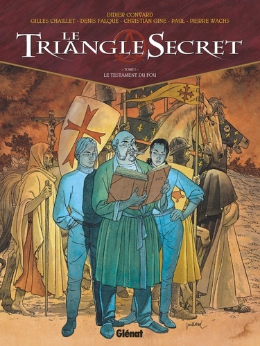 Le Triangle Secret Tome 1 - Le Testament Du Fou