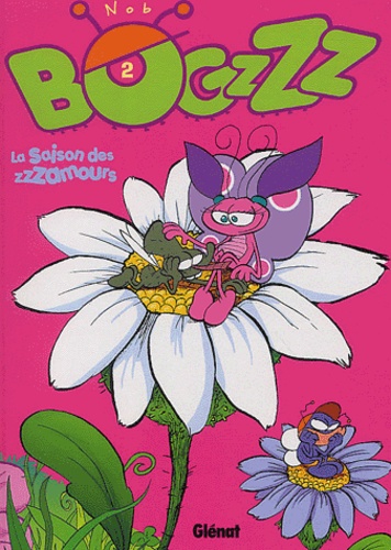 Bogzzz - Tome 2 - La Saison Des Zzzamours