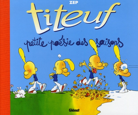 Titeuf - Petite Poésie Des Saisons