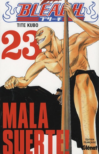 Bleach - Tome 23 : Mala suerte !